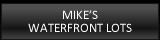 Mike's Waterfront Lots
